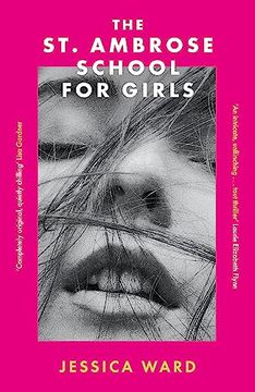 portada The st. Ambrose School for Girls: A Darkly Gripping Coming-Of-Age Story, Filled With Secrets and Twisted Friendships