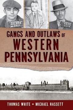 portada gangs and outlaws of western pennsylvania (en Inglés)