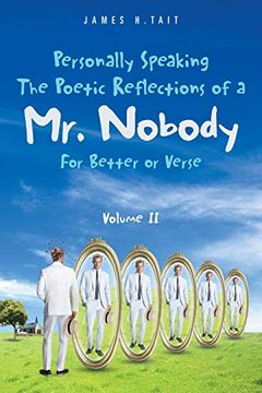 portada Personally Speaking - the Poetic Reflections of a mr. Nobody: For Better or Verse 