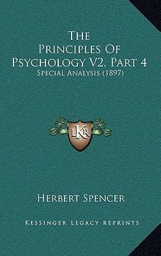 portada the principles of psychology v2, part 4: special analysis (1897)