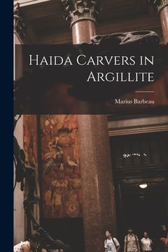portada Haida Carvers in Argillite (en Inglés)