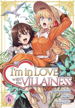 portada I'm in Love with the Villainess (Manga) Vol. 6 (in English)