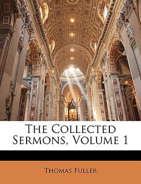 portada the collected sermons, volume 1 (in English)