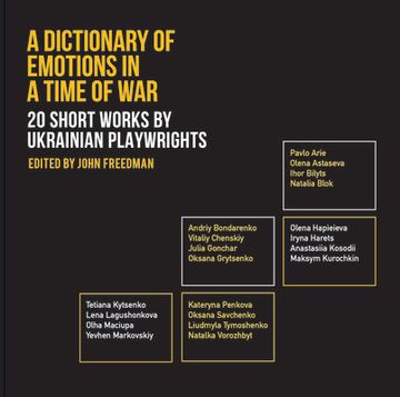 portada A Dictionary of Emotions in a Time of War: 20 Short Works by Ukrainian Playwrights