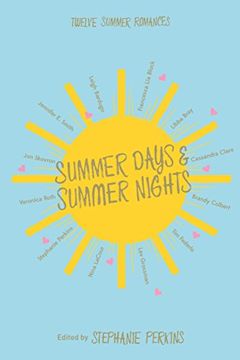 portada Summer Days and Summer Nights: Twelve Summer Romances