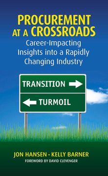 portada Procurement at a Crossroads: Career-Impacting Insights Into a Rapidly Changing Industry (in English)