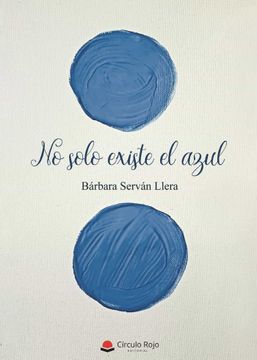 portada No Solo Existe el Azul (in Spanish)