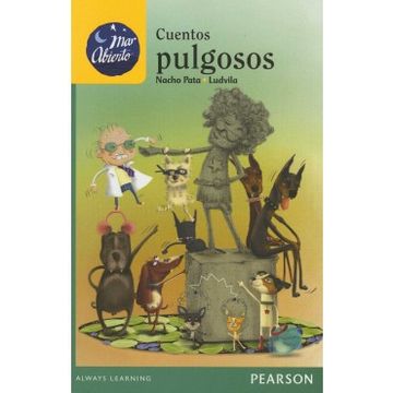 Libro Mar Abierto: Cuentos Pulgosos, Nacho Pata, ISBN 9786073233859.  Comprar en Buscalibre