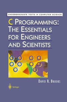 portada C Programming: The Essentials for Engineers and Scientists (Undergraduate Texts in Computer Science)
