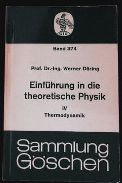 portada Thermodynamik. Aus: Einführung in die Theoretische Physik, bd. 4. Sammlung Göschen; Bd. 374. (en Alemán)