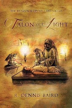 portada The Brazen Serpent Chronicles: Talon of Light (in English)