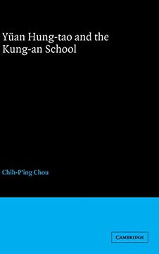 portada Yüan Hung-Tao and the Kung-An School Hardback (Cambridge Studies in Chinese History, Literature and Institutions) (in English)