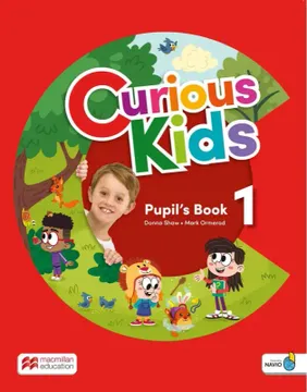 portada Curious Kids 1 - Pupil's book with digital pupil´s book and Navio app (imprenta mayúscula) (in English)