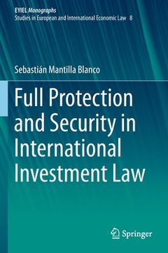 portada Full Protection and Security in International Investment Law (in English)