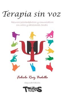 portada Terapia sin voz: Recursos psicoterapéuticos y comunicativos con niños y adolescentes Sordos (in Spanish)