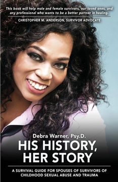 portada His History, her Story: A Survival Guide for Spouses of Male Survivors of Sexual Abuse and Trauma, 2nd Edition (en Inglés)