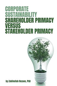 portada Corporate Sustainability: Shareholder Primacy Versus Stakeholder Primacy (en Inglés)