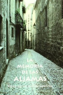 portada Memoria de las Aljamas, la: Paseos por las Juderías (in Spanish)