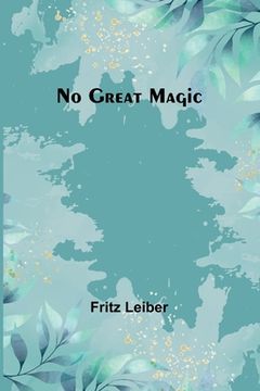 portada No Great Magic (in English)
