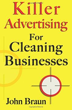 portada Killer Advertising For Cleaning Businesses: The Hitman's Guide