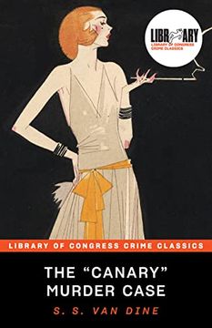 portada The "Canary" Murder Case (Library of Congress Crime Classics) (en Inglés)