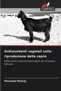 portada Antiossidanti vegetali sulla riproduzione delle capre (en Italiano)