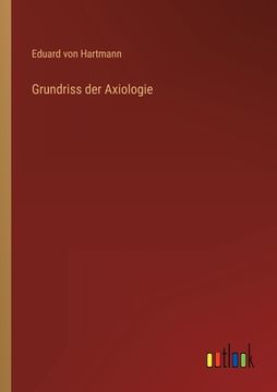 portada Grundriss der Axiologie (en Alemán)