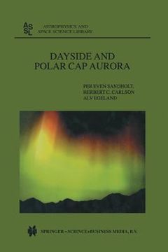 portada Dayside and Polar Cap Aurora (en Inglés)