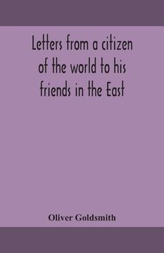portada Letters from a citizen of the world to his friends in the East