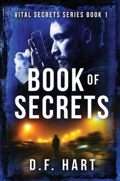 portada Book Of Secrets: Vital Secrets, Book One (en Inglés)