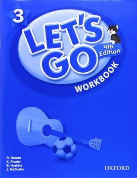portada Let's go 3 Workbook: Language Level: Beginning to High Intermediate. Interest Level: Grades K-6. Approx. Reading Level: K-4 (Let's go (Oxford)) (in English)