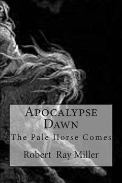 portada Apocalypse Dawn: The Pale Horse Comes (en Inglés)