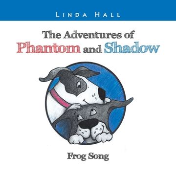 portada The Adventures of Phantom and Shadow Frog Song: Frog Song