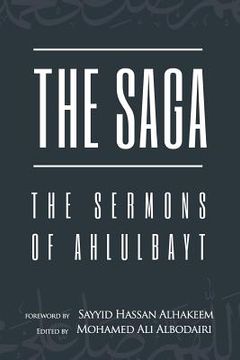 portada The Saga: The Sermons of Ahlulbayt (en Inglés)
