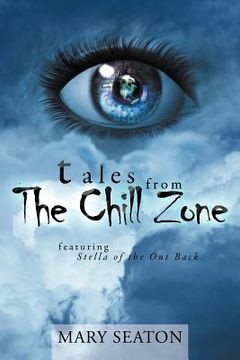 portada tales from the chill zone: featuring stella of the out back (en Inglés)