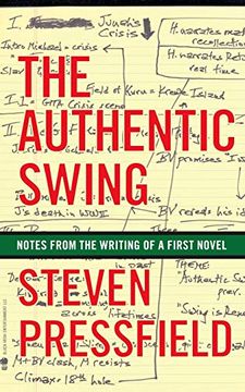 portada The Authentic Swing: Notes From the Writing of a First Novel (en Inglés)