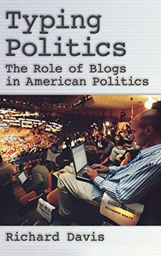 portada Typing Politics: The Role of Blogs in American Politics (in English)