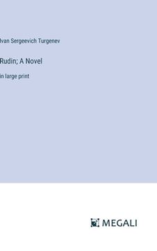 portada Rudin; A Novel: in large print (en Inglés)