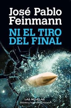 portada Ni el Tiro del Final (in Spanish)