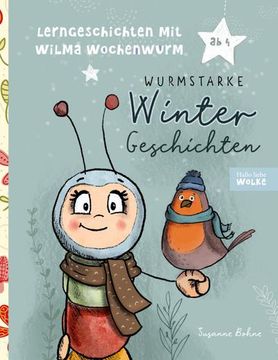 portada Lerngeschichten mit Wilma Wochenwurm - Wurmstarke Wintergeschichten