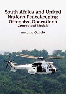 portada South Africa and United Nations Peacekeeping Offensive Operations (en Inglés)