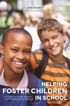 portada Helping Foster Children in School: A Guide for Foster Parents, Social Workers and Teachers