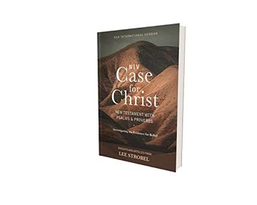 portada Niv, Case for Christ new Testament With Psalms and Proverbs, Pocket-Sized, Paperback, Comfort Print: Investigating the Evidence for Belief (en Inglés)
