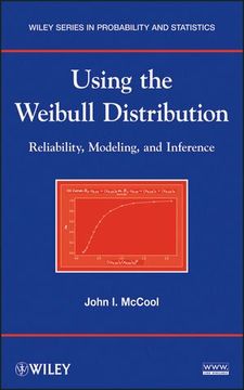 portada Using the Weibull Distribution: Reliability, Modeling, and Inference (en Inglés)