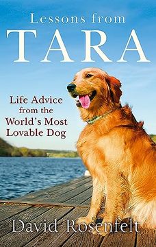 portada Lessons From Tara: Life Advice From the World's Most Brilliant dog