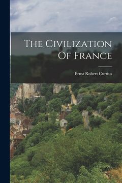portada The Civilization Of France (in English)