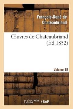 portada Oeuvres de Chateaubriand. Essai Sur La Littérature Anglaise. Vol. 15