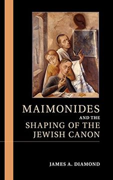 portada Maimonides and the Shaping of the Jewish Canon (en Inglés)