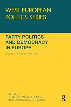 portada Party Politics and Democracy in Europe (West European Politics) (in English)
