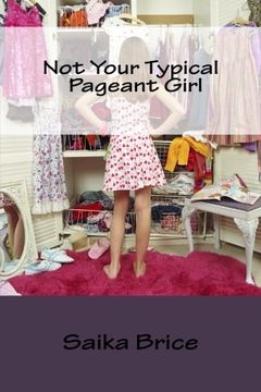 portada Not your typical pageant girl